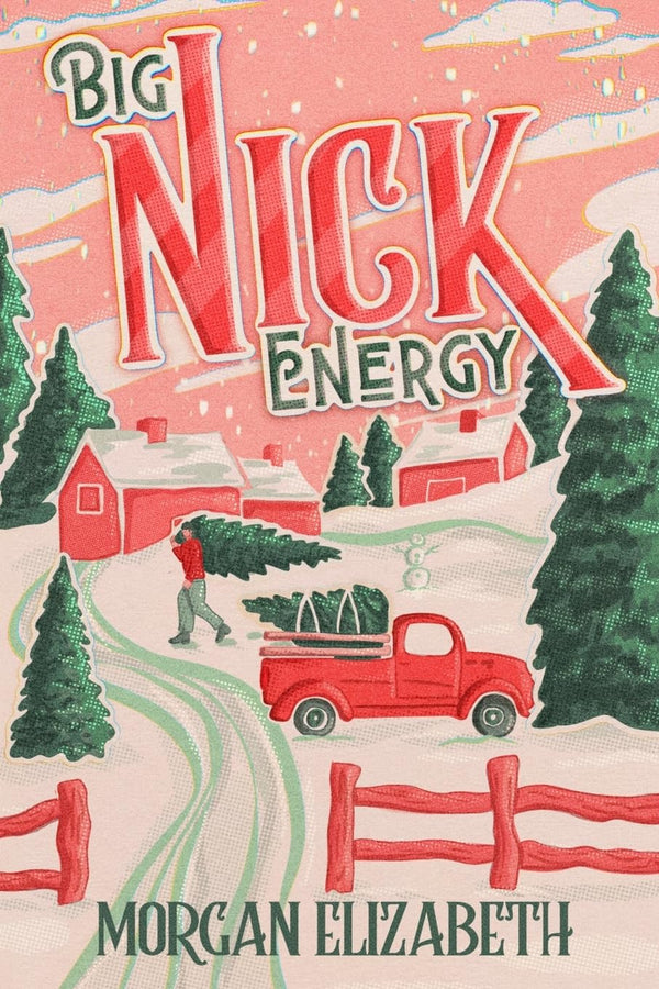 Big Nick Energy: A Single Mom Cowboy Christmas Romance