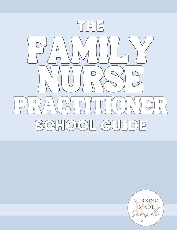 The Family Nurse Practitioner School Guide